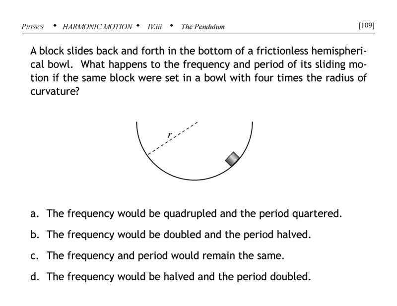 Variation of harmonic motion involving sliding back and forth in the bottom of a frictionless bowl